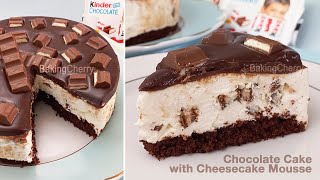 CHOCOLATE CAKE with CHEESECAKE MOUSSE and Kinder Chocolate | Delicious Dessert | Baking Cherry