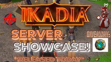 THIS  NEW RSPS JUST RELEASED TODAY "[IKADIA RSPS]" (SERVER SHOWCASE) EPISODE 1 + 30$ BOND GIVEAWAY!
