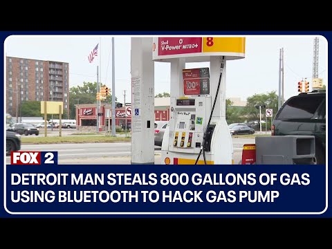 Detroit man steals 800 gallons of gas using Bluetooth to hack gas pump