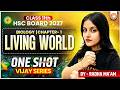 Living World Class 11th in One Shot | Class 11th Biology Chapter 1 | HSC Board 2027 | By Radha Mam