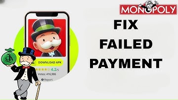 How To Fix And Solve Monopolo Go Failed Payment | Final Solution