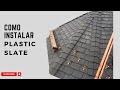 COMO INSTALAR PLASTIC SLATE
