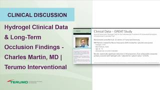Hydrogel Clinical Data & Long-Term Occlusion Findings - Charles Martin, MD | Terumo Interventional