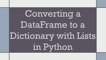 Converting a DataFrame to a Dictionary with Lists in Python