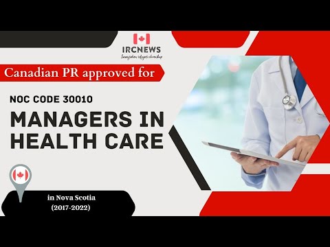 Approved PR for Managers in health care in Nova Scotia Canada under NOC 30010, 2017-2022
