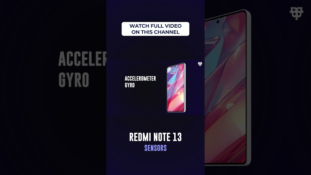 The Sensors of Redmi Note 13