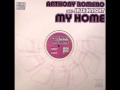 Anthony Romeno Feat Jaze Knight - My Home (Tromp Mix)