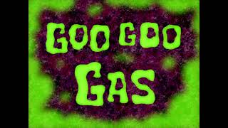 Spongebob  Hooka goo Goo Gas