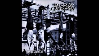 Bloody Creation - Macerando odio