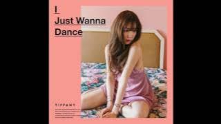 [AUDIO] TIFFANY (티파니) - I Just Wanna Dance