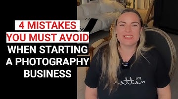 4 Mistakes you must avoid when starting a photography business