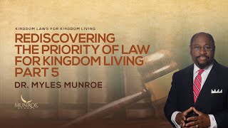 Rediscovering The Priority of Law For Kingdom Living Part 5 | Dr. Myles Munroe screenshot 5