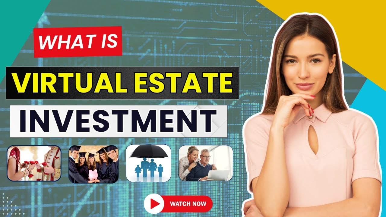 what-is-virtual-estate-investment-why-virtual-estate-is-better-than