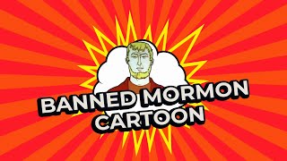 Banned Mormon Cartoon REACTION!