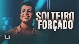 Eu To Sendo Solteiro Forado  Nadson O Ferinha