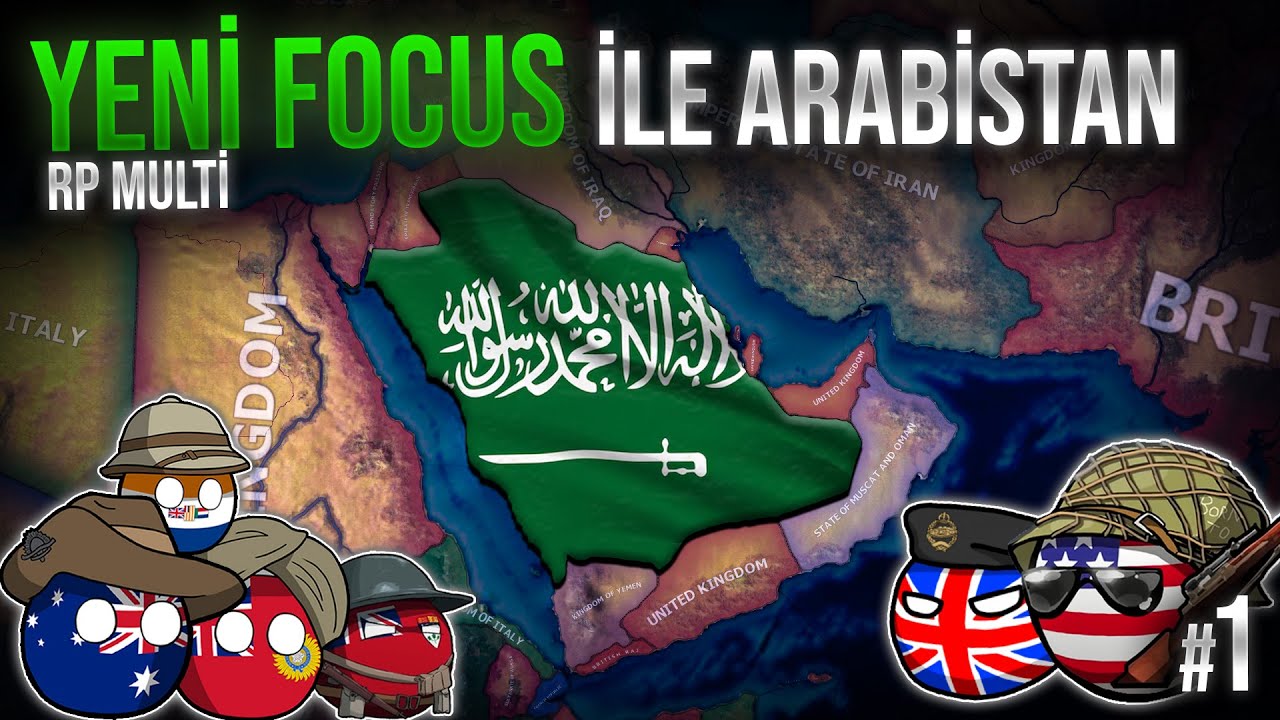 ARAPTIR SONUÇTA | Hearts of Iron 4 - MULTIPLAYER | SUUDİ ARABİSTAN #1