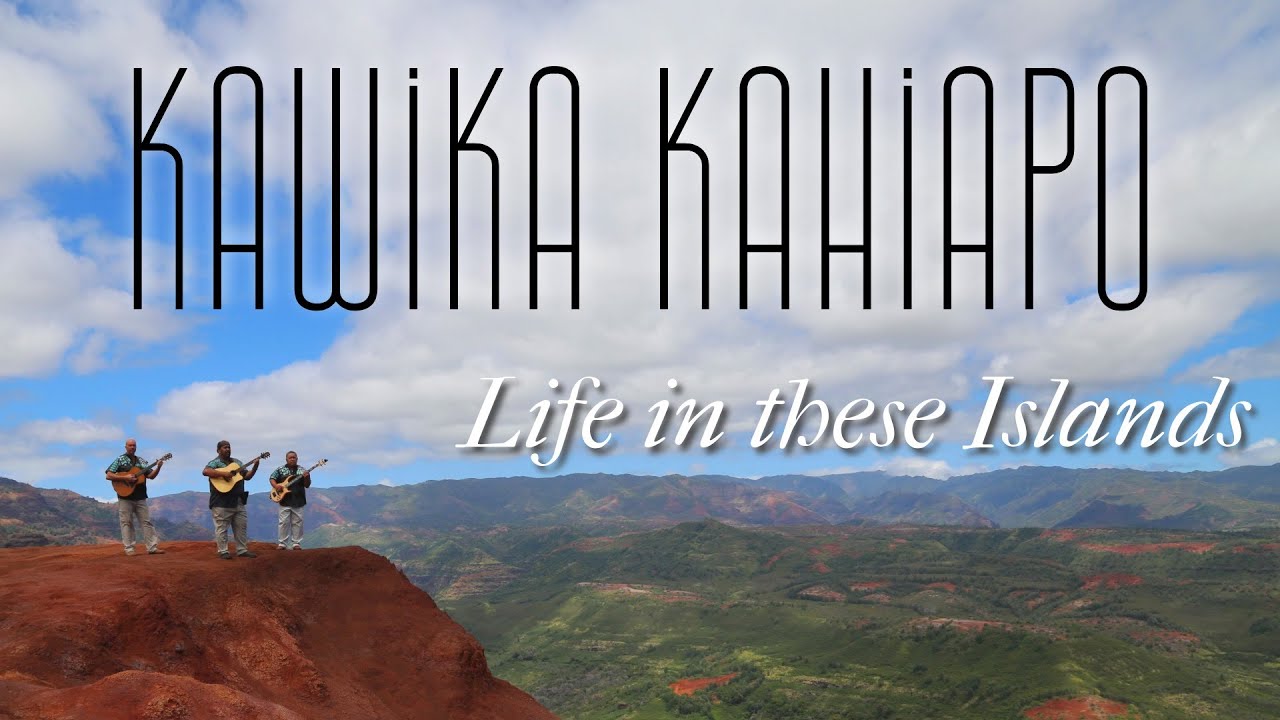 洋楽 KAUKAHI / LIFE IN THESE S Life In These Islands music video-Kawika Kahiapo - YouTube