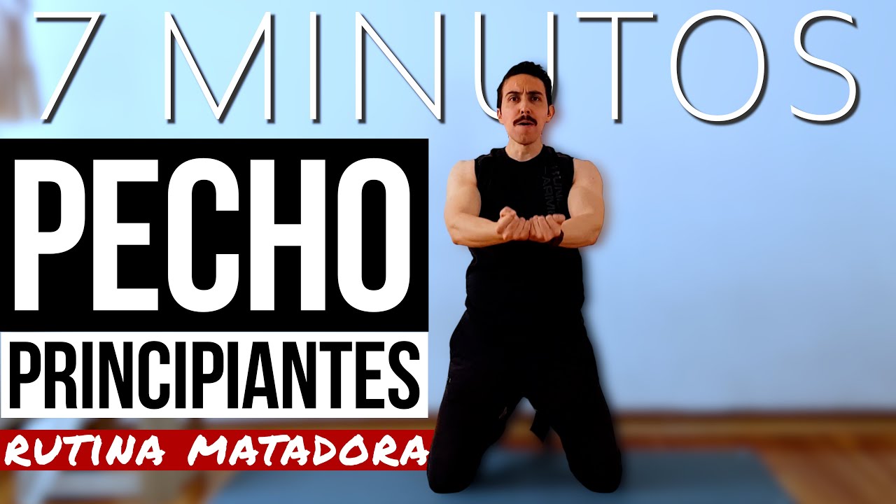MEJOR Rutina de pecho para PRINCIPIANTES Sin Equipo - YouTube