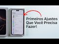 Primeiros Ajustes que você PRECISA Fazer no seu iPhone!