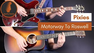 Video thumbnail of "Motorway to Roswell - Pixies (Guitar Cover)"