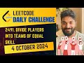 2491. Divide Players Into Teams of Equal Skill | Daily Challenge | 4 Oct 2024 | Java | POTD #dsa