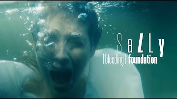 Bleeding Foundation – Sally (Official Video)