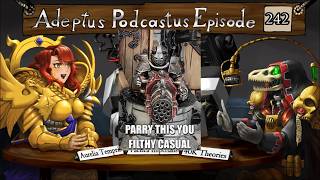 Adeptus Podcastus - A Warhammer 40,000 Podcast - Episode 242 Ft. Aurelia Tempris