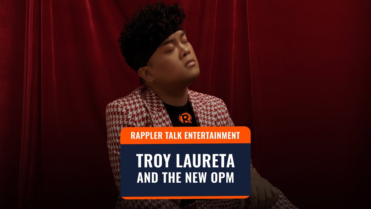 Rappler Talk Entertainment: Troy Laureta and the new OPM