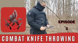 Combat Knife Throwing - Episode 1