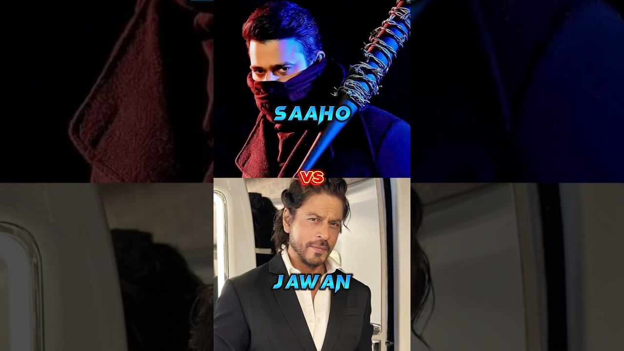 saaho💚❤️ vs jawan💙❤️ battle🥵💥 ll comparison🔥👑🤩 ll prabhas👑🤩 vs srk💕👑💕 