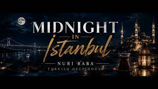 Midnight In İstanbul