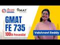 From 615 in her first mock to a stellar 735 in the GMAT Focus Edition! Vaishnavi, 100th Percentile