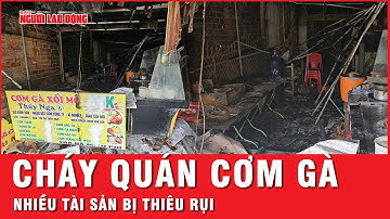 Quận 12, TP HCM: Cháy quán cơm gà, nhiều tài sản bị thiêu rụi | Tin nhanh