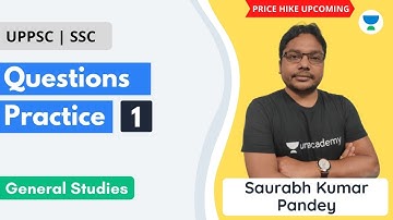 Questions Practice-1 | General Studies | UPPSC | SSC | Saurabh Kumar Pandey