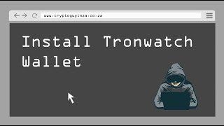 Install Tronwatch Wallet for TRX (Tron)