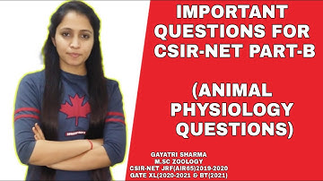 CSIR NET-JRF life sciences, IMPORTANT QUESTIONS FOR PART-B||ANIMAL PHYSIOLOGY QUESTIONS(PART-2)||
