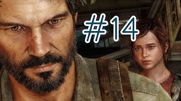 The Last of Us Walkthrough Part 14 PS3 Gameplay Let