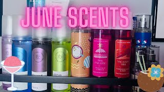 BATH & BODY WORKS SCENTS I WILL BE WEARING IN JUNE | NEW SUMMER GLOW, WELLNESS PERFUME MISTS & SAS