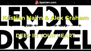 Kristian Nairn  Alex Graham  Deep In Your Heart