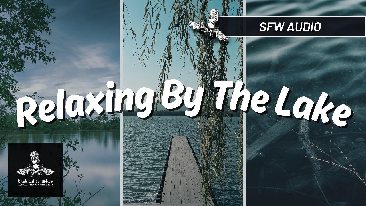 ASMR: Relaxing By The Lake With You | Hank Miller Audios