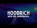 Artie 5ive rondodasosa  hoodrich testolyrics