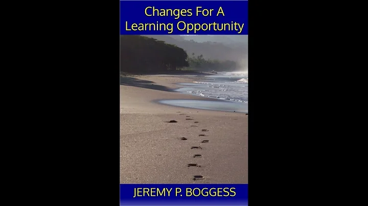 Changes for A Learning Opportunity