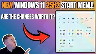 The NEW Windows 11 25H2 Start Menu! Net Worth