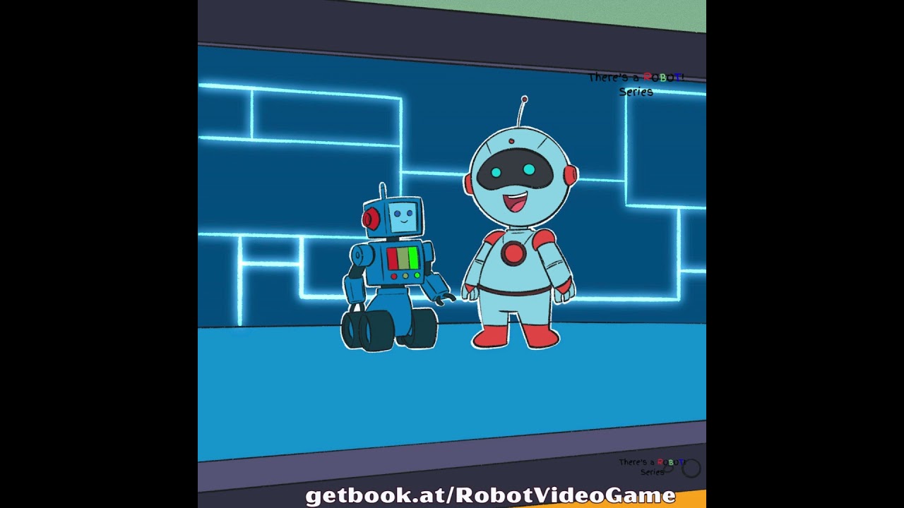There's a Robot In My Video Game 