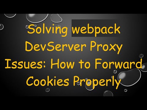 Solving webpack DevServer Proxy Issues: How to Forward Cookies Properly