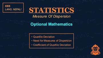 Statistics - Quartile Deviation | SEE Class 10 Optional Mathematics (Lang: Nepali)