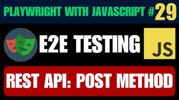 Playwright with Javascript tutorial #29 | Automating REST API: POST Method