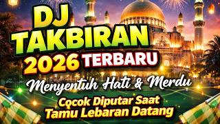 DJ TAKBIRAN 2026 NEWEST 🕌 Heartfelt & Melodious | Perfect to Play When Eid Guests Arrive v3 screenshot 4