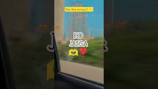 Ho jaega❣️ #workhard #motivationalquotes #motivational #motivationalvideo #viraldhort