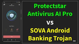 Protectstar AI Antivirus Pro vs. SOVA Android Banking Trojan screenshot 3